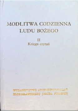 Modlitwa codzienna ludu Bożego II Księga czytań