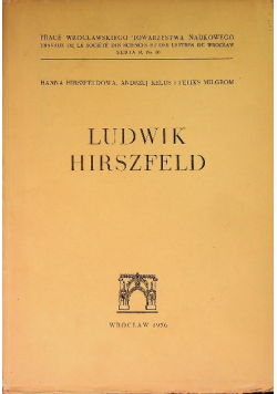Ludwik Hirszfeld życie i dzieło
