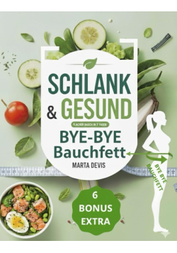 Schlank & Gesund: Die besten Rezepte gegen Bauchfett