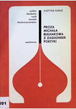 Proza Michała Bułakowa z zagadnień poetyki