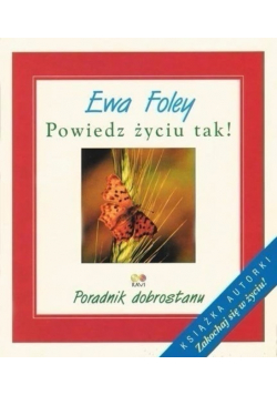 Powiedz życiu tak