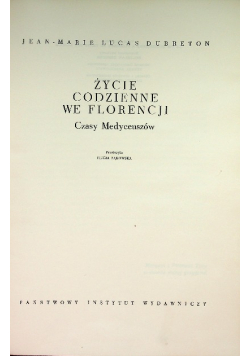 Życie codzienne we Florencji czasy Medyceuszów