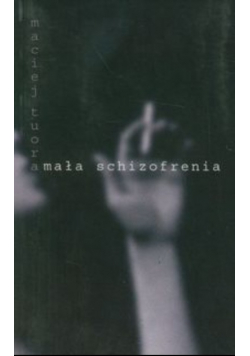 Mała schizofrenia