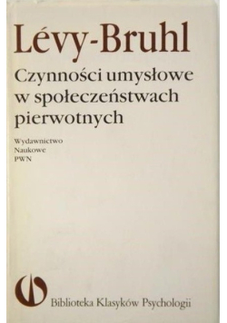 Czynności umysłowe w społeczeństwach pierwotnych