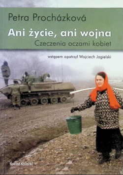 Ani życie, ani wojna