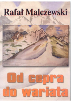 Od cepra do wariata