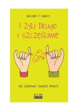 I żyli długo i szczęśliwie