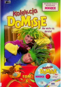 Kolekcja Domisie Tom 5 Nie warto się obrażać