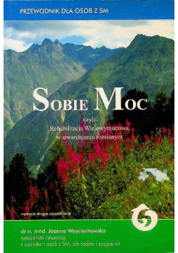 Sobie moc czyli rehabilitacja wielowymiarowa w stwardnieniu rozsianym