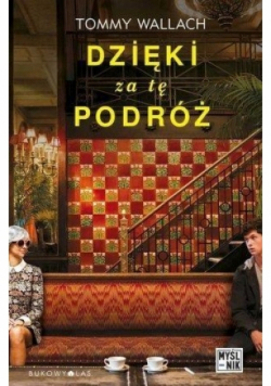 Dzięki za tę podróż
