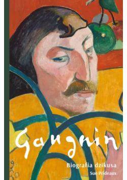 Gauguin Biografia dzikusa