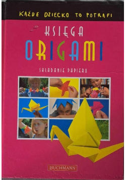 Księga origami Składanie papieru
