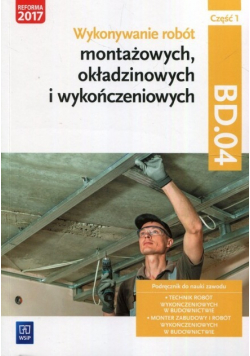 Wykonywanie robót montażowych okładzinowych i wykończeniowych