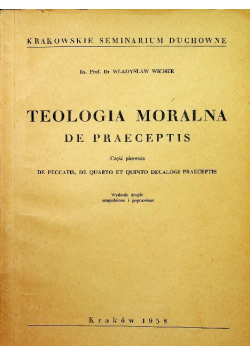 Teologia moralna De praeceptis Część 1