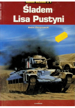 Kroniki wojenne Nr 9 / 07 Śladem Lisa Pustyni