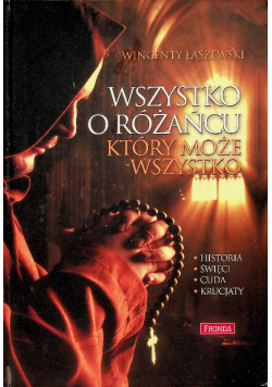 Wszystko o różańcu który może wszystko