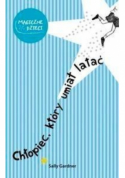 Chłopiec który umiał latać