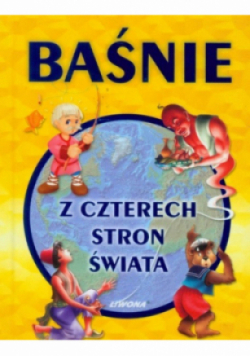Baśnie z czterech stron świata