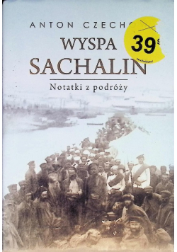 Wyspa Sachalin Notatki z podróży
