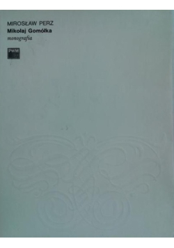Mikołaj Gomółka monografia