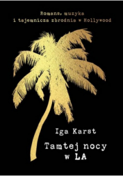 Tamtej nocy w LA
