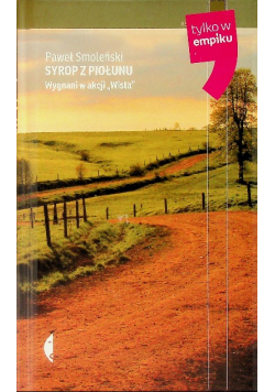 Syrop z piołunu Wygnani w akcji  Wisła