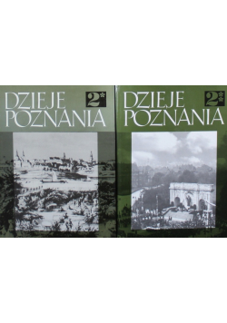 Dzieje Poznania Tom 2 Część 1 i 2