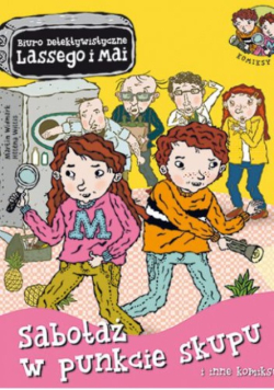 Biuro Detektywistyczne Lassego i Mai Sabotaż w punkcie skupu i inne komiksy