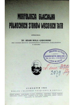 Morfologja glacjalna północnych stoków wysokich Tatr 1926 r.