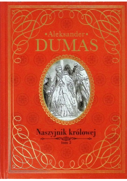 Naszyjnik Królowej Tom 3