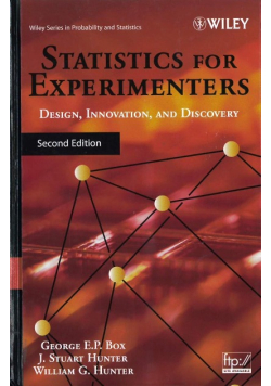 Statistics for Experimenters: Design, Innovation, and Discovery