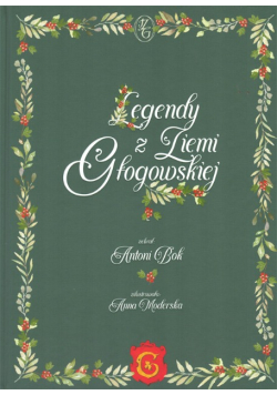 Legendy z ziemi głogowskiej