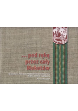 Pod rękę przez cały Mokotów