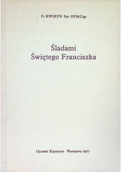Śladami świętego Franciszka