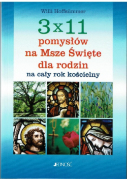 3x11 pomysłów na Msze Święte dla rodzin