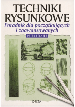 Techniki rysunkowe Poradnik dla początkujących i zaawansowanych
