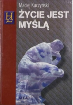 Życie jest myślą