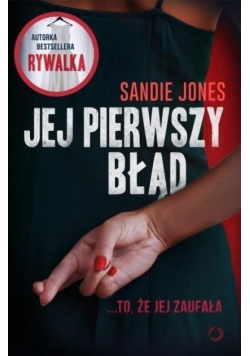 Jej pierwszy błąd