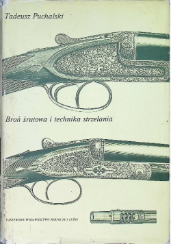 Broń śrutowa i technika strzelania