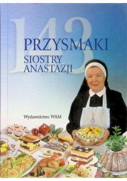143 przysmaki siostry Anastazji