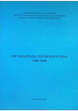 VII olimpiada informatyczna 1999 / 2000