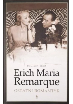Remarque Erich Maria Ostatni romantyk
