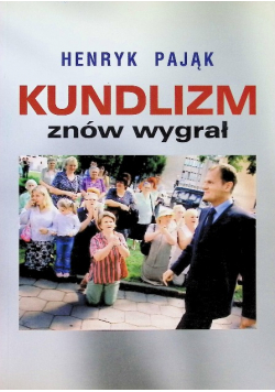 Kundlizm znów wygrał