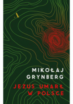 Jezus umarł w Polsce