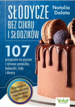 Słodycze bez cukru i słodzików