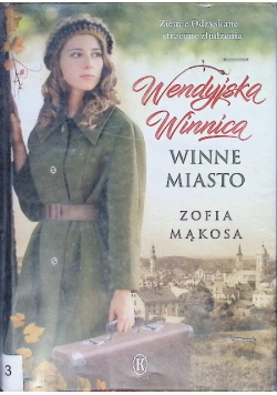 Wendyjska Winnica Winne miasto