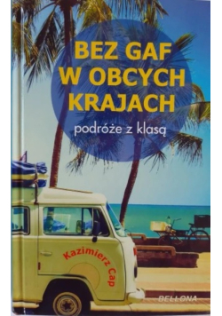 Bez gaf w obcych krajach