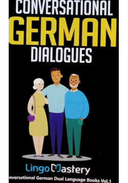 Conversational German Dialogues: Lingo Mastery