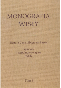 Monografia Wisły Tom 3