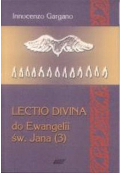 Lectio Divina Do Ewangelii Św Jana Tom 3